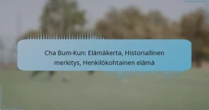 Cha Bum-Kun: Elämäkerta, Historiallinen merkitys, Henkilökohtainen elämä