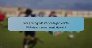 Park Ji-Sung: Mestarien liigan voitto, MM-kisat, seuran merkkipaalut